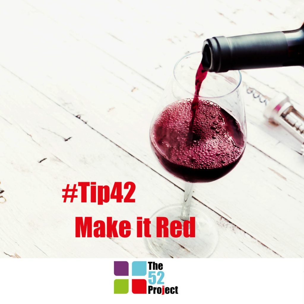 red wine, red wine is good for you, the 52 project, iain price, dulcie swanston, benefits of red wine