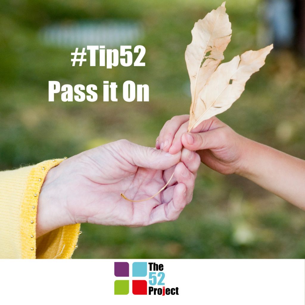 pass it on, sharing, kindness, knowledge, the 52 project, dulcie swanston, iain price, jen smith